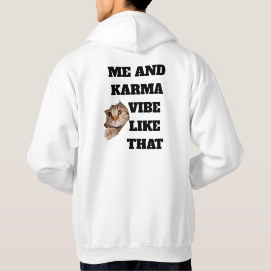 "Moi et Karma" Sweat à Capuche Graphique (Dos)