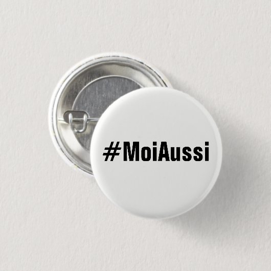 #MoiAussi Button (Voorkant /achterkant)