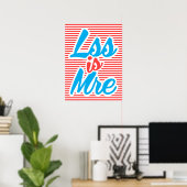 Moins c'est plus, moins c'est plus, affiche de typ (Bureau à domicile)