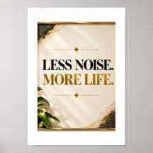 Moins de bruit, plus de vie | Art mural minimalist