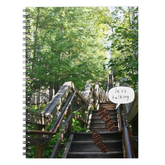 Moins de discussion Plus de Stairs carnet (Devant)