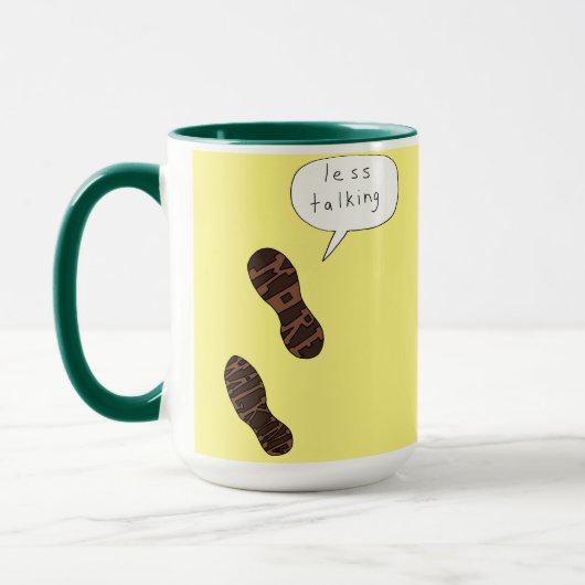 Moins de discussions Plus de mug de marche (Gauche)