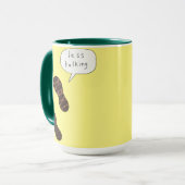 Moins de discussions Plus de mug de marche (Devant gauche)