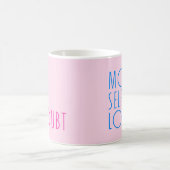 Moins de doute de soi plus d'amour de soi Mug (Centre)