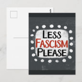 Moins de fascisme S'il vous plaît carte postale (Devant / Derrière)
