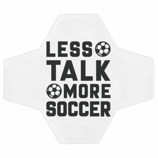 Moins de parler plus de soccer (Plat)