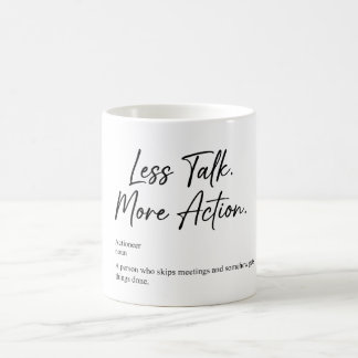 Moins de Paroles Plus d'Action | Mug de Motivation