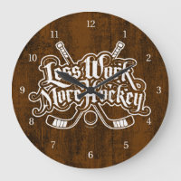 Moins De Travail Plus Hockey Grande Horloge