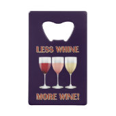 MOINS DE WHINE, PLUS DE VIN ! (Devant)
