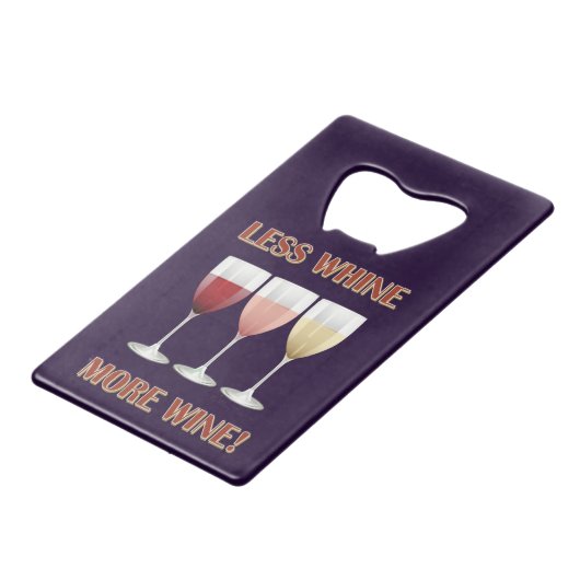MOINS DE WHINE, PLUS DE VIN ! (Devant Angle)