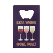 MOINS DE WHINE, PLUS DE VIN ! (Dos)