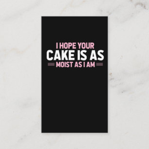 Moist Cake Adult Humor Dirty and Funny Baker Visitekaartje