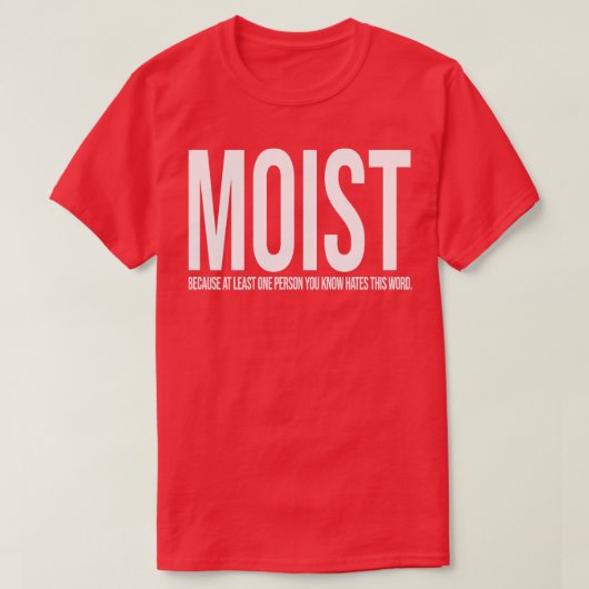 MOIST Design TShirt (Design voorkant)