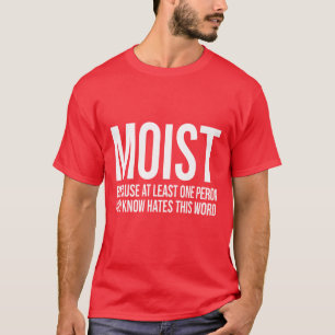 Moist – Het klassieke T-shirt van Cringe