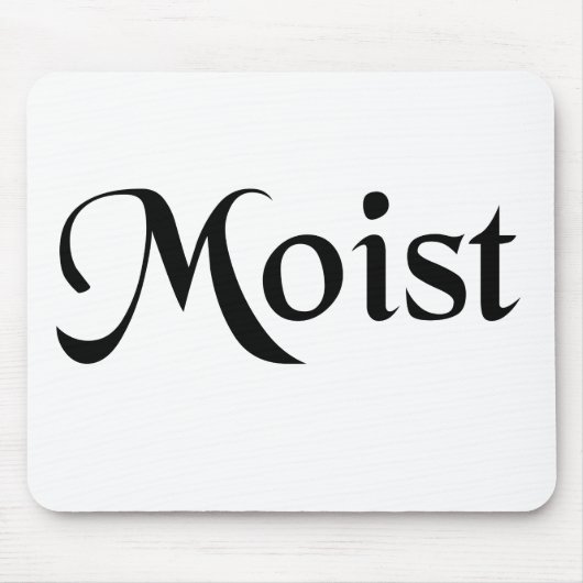 Moist Mousepad Muismat (Voorkant)