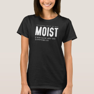 Moïstisch idee voor vrouwen- en Cake Baking Gezegd T-shirt