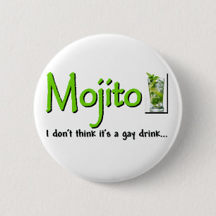 Mojito: Geen Drink...? Ronde Button 5,7 Cm