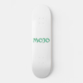 Mojo skateboard (Recto)