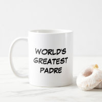 mok "Grootste Padre ter wereld"