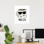 Mok Life Funny Mug Pun Poster (Thuiskantoor)
