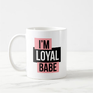 Mok Loyal Babe