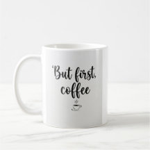 Mok Maar Eerst, Koffie" Minimalistisch Script Koff