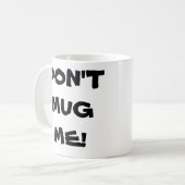 Mok me niet! Koffiemok (Voorkant links)