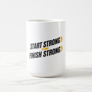 Mok met de tekst 'Start Sterk, Eindig Sterk'