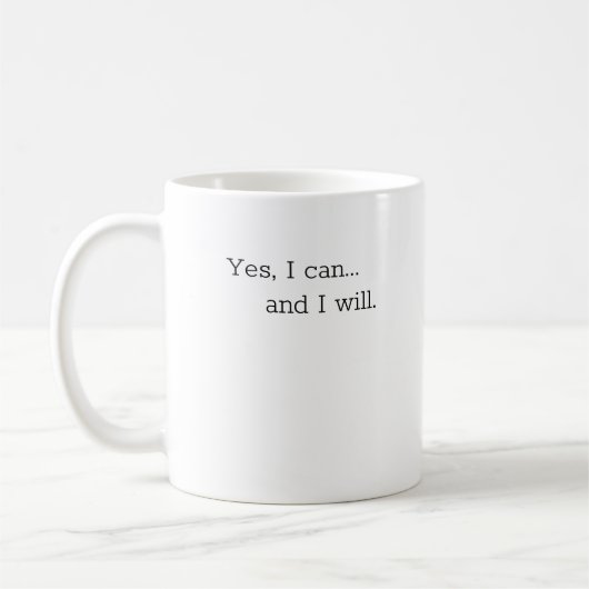 Mok, Motivation Mok: Ja, ik kan... en ik zal het d Koffiemok (Links)