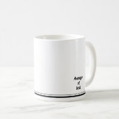 Mok pop Gezegde Je bent op zijn best gemiddeld. (Voorkant rechts)