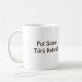 Mok "put some Türk Kahve" Turkse koffie (Links)