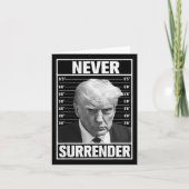 Mok Shot - Donald Trump Mok Shot - Never Surrender Kaart (Voorkant)