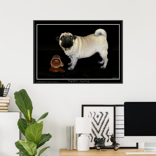 "MOK SHOT" Pug Poster (Thuiskantoor)