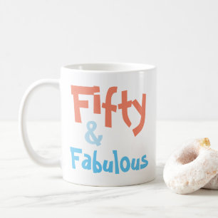 Mok van 50 en Fabulous Birthday