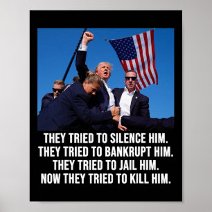 Mok van Donald Trump neergeschoten - Nooit overgev Poster