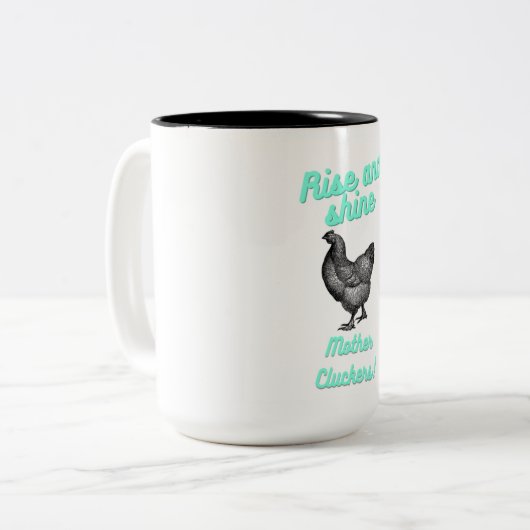 Mok van Rise en Shine Moeder Cluckers (Voorkant links)