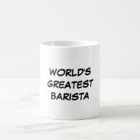mok "World's Greatest Barista"