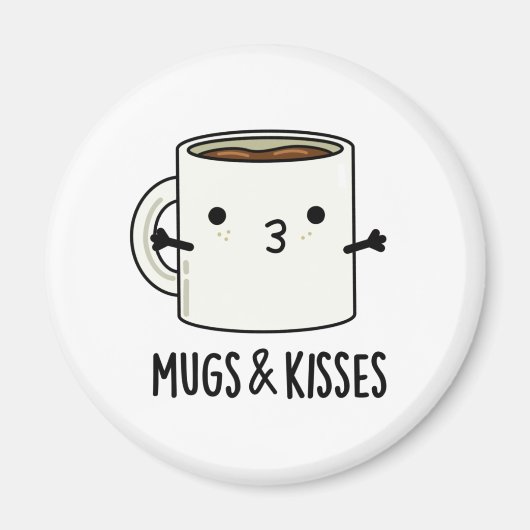 Mokken en Kisses Funny Mug Pun Magneet (Voorkant)