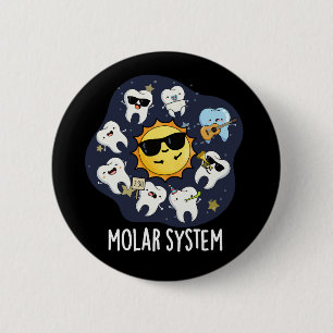 Molaar Systeem Grappige Tandheelkundige Astronomie Ronde Button 5,7 Cm