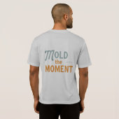'Mold the Moment T-shirt (Dos entier)