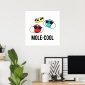 Mole-Cool Funny Molecule Pun Poster (Thuiskantoor)