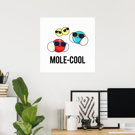 Mole-Cool Funny Molecule Pun Poster (Thuiskantoor)