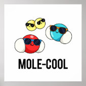 Mole-Cool Funny Molecule Pun Poster (Voorkant)