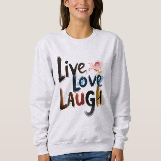 Moletom Básico Feminino Live Love Laugh Trui (Voorkant)