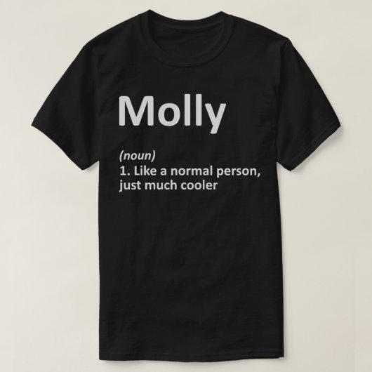MOLLY Definition Personalized Name Funny Birthday  T-shirt (Design voorkant)