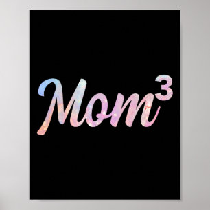 Mom3 moeder van 3 moeder van drie Kinder mama moed Poster
