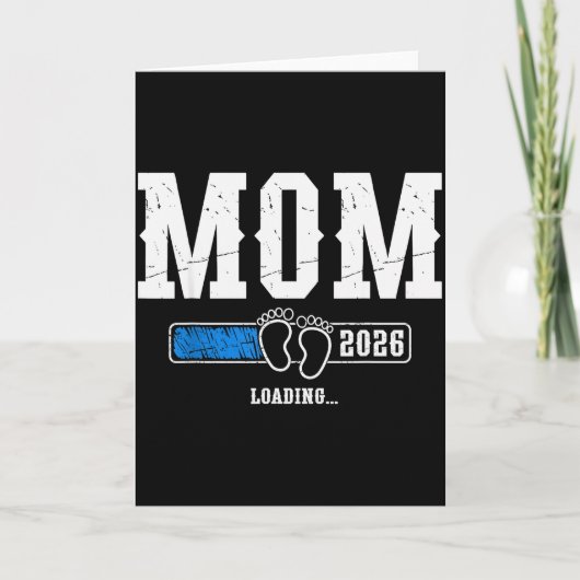 Mom 2026 Loading Mom Est. 2026, Mother 2026 New Mo Kaart (Voorkant)
