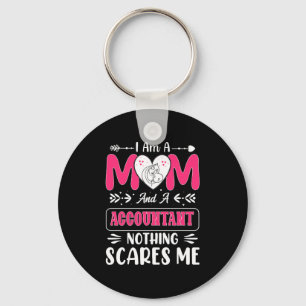 Mom And A Accountant Nothing Scares Me, Funny Sleutelhanger