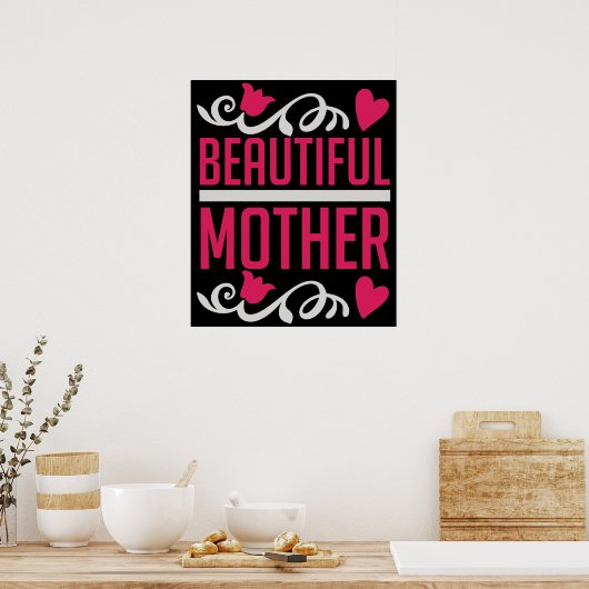 Mom - Beautiful Mother Poster (Keuken)