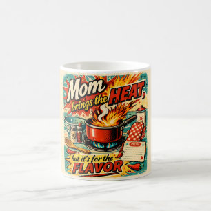 Mom brings the heat - Mug